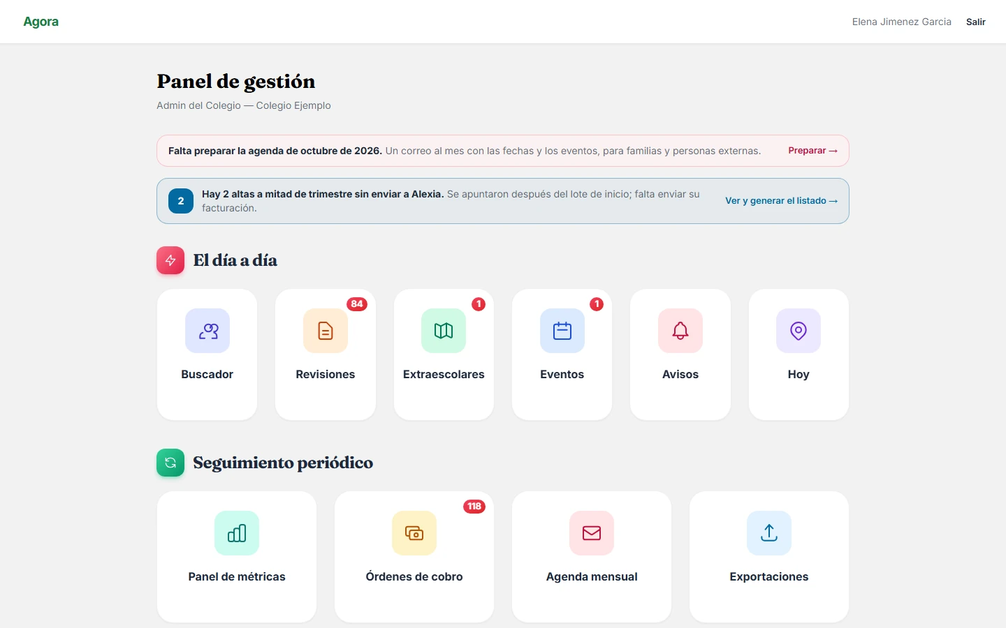 Panel de gestión de Agora con avisos de la agenda mensual y de altas pendientes de enviar, y accesos a buscador, revisiones, extraescolares, eventos, avisos y métricas